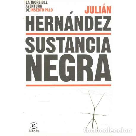 Libros: Sustancia negra - Hern&aacute;ndez, Juli&aacute;n - Foto 1
