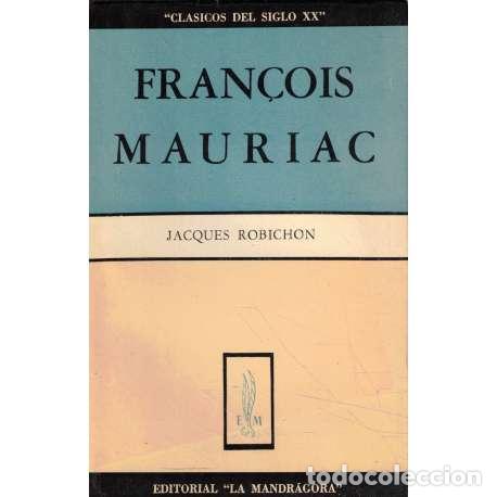 Libros: Franc&ccedil;ois Mauriac - Robichon, Jacques - Foto 1