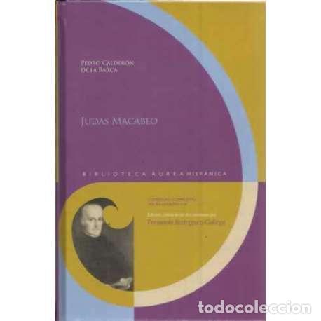 Libros: Judas Macabeo - Calder&oacute;n de la Barca, Pedro - Foto 1
