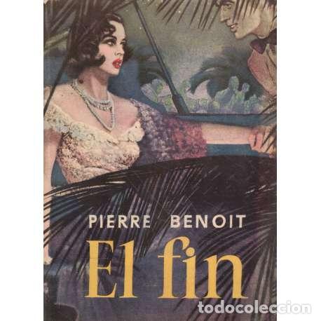 Libros: El fin - Pierre Benoit - Foto 1