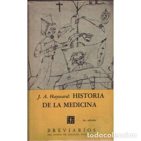 Libros: Historia de la Medicina - J. A. Hayward - Foto 1