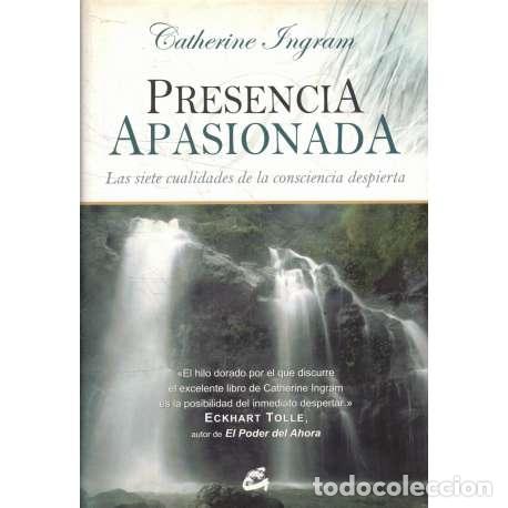 Libros: Presencia apasionada - Catherine Ingram - Foto 1