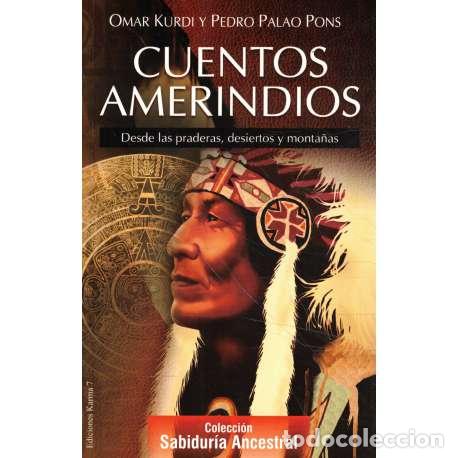 Libros: Cuentos amerindios - Kurdi, Omar/ Palao Pons, Pedro - Foto 1