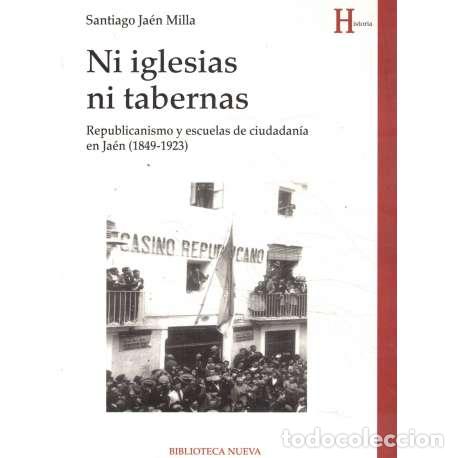 Libros: Ni iglesias ni tabernas - Ja&eacute;n Milla, Santiago