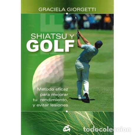 Libri di seconda mano: Shiatsu y golf - Graciela Giorgetti