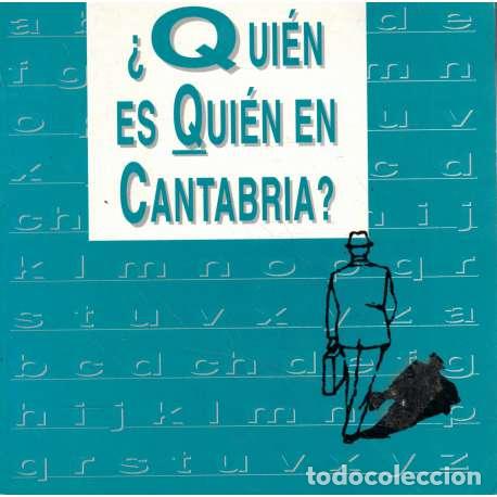 Libros: &iquest;Qui&eacute;n es qui&eacute;n en Cantabria? - VV.AA - Foto 1