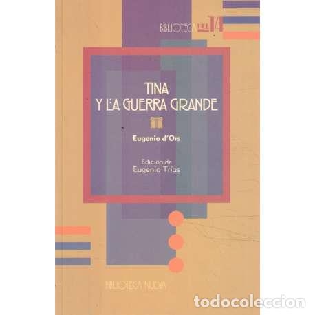 Libros: Tina y la guerra grande - Eugenio dOrs - Foto 1