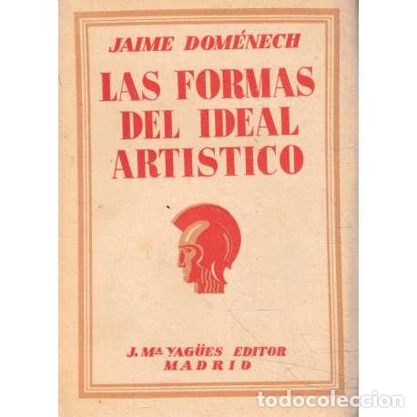 Libros: Las formas del ideal art&iacute;stico - Dom&eacute;nech, Jaime - Foto 1