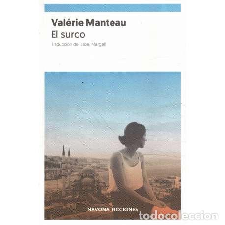 Libros: El surco - Manteau, Val&eacute;rie - Foto 1