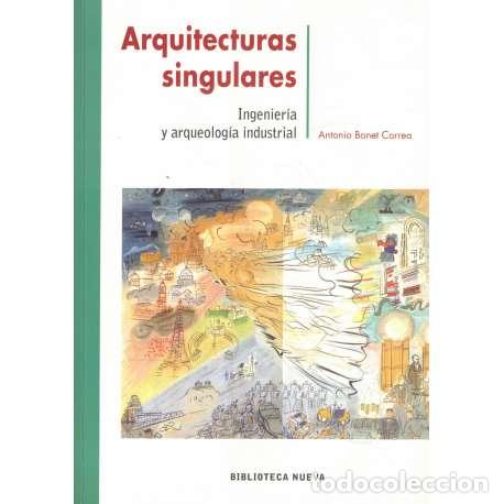 Libros: Arquitecturas singulares - Bonet Correa, Antonio - Foto 1