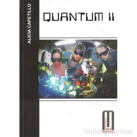 Libros: Quantum II - Alicia Capetillo - Foto 1