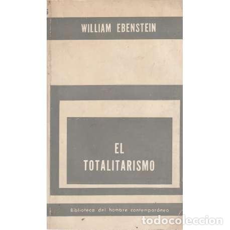 Libros: El Totalitarismo - Ebenstein, William - Foto 1
