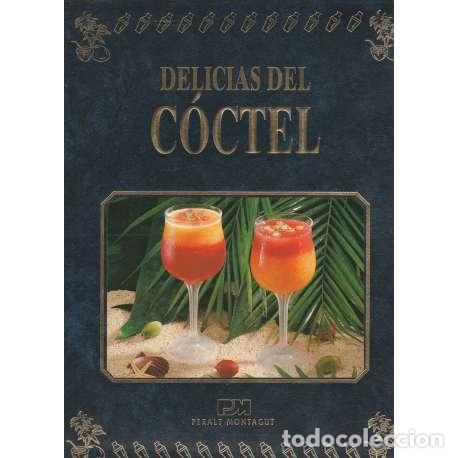 Libros: Delicias del c&oacute;ctel - VV. AA. - Foto 1