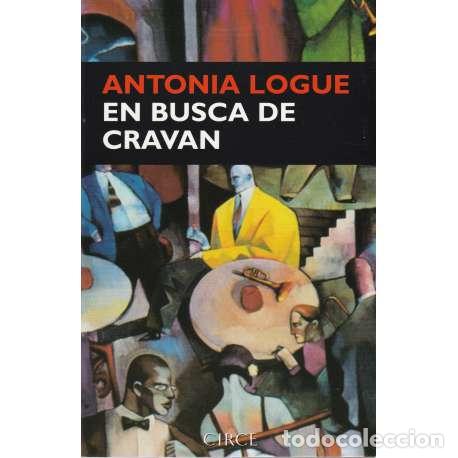 Libros: En busca de Cravan - Logue, Antonia - Foto 1