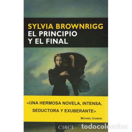 Libros: El principio y el final - Brownrigg, Sylvia - Foto 1