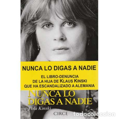 Libros: Nunca lo digas a nadie - Kinski, Pola - Foto 1