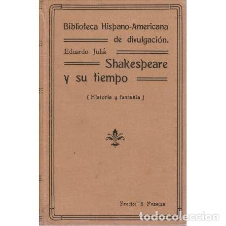 Libros: Shakespeare y su tiempo - Juli&aacute; Mart&iacute;nez, Eduardo - Foto 1