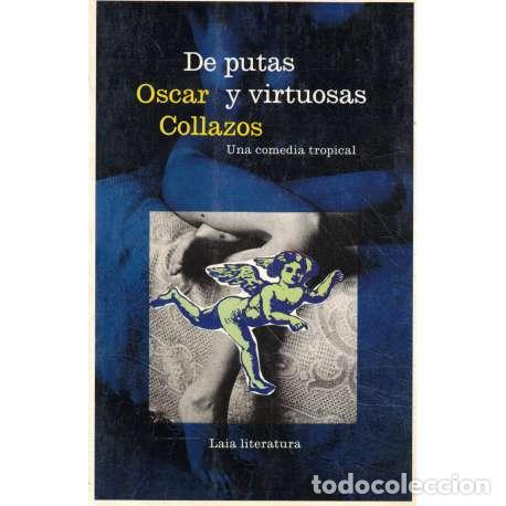 Libros: De putas y virtuosas - Oscar Collazos - Foto 1
