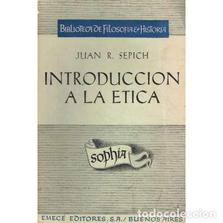 books: Introducci&oacute;n a la &eacute;tica - Sepich Lange, Juan Ram&oacute;n