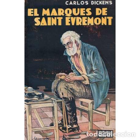 Libros: El marqu&eacute;s de Saint Evremont - Carlos Dickens - Foto 1