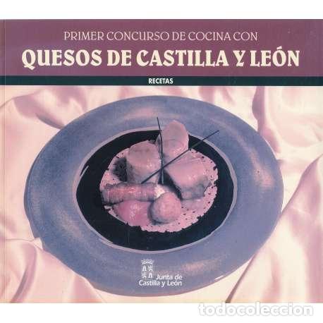 Libros: Primer concurso de cocina con quesos de Castilla y Le&oacute;n - VV. AA. - Foto 1