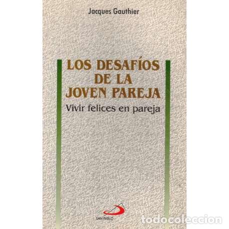 Libros: Los desaf&iacute;os de la joven pareja - Gauthier, Jacques - Foto 1