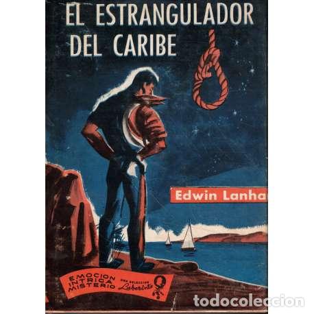 Libros: El estrangulador del Caribe - Edwin Lanham - Foto 1