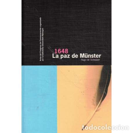 Libros: 1648. La paz de M&uuml;nster - Hugo de Schepper - Foto 1