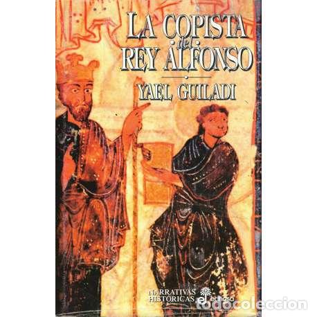 Libros: La copista del Rey Alfonso - Yael Guiladi - Foto 1