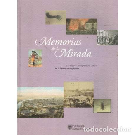 Libros: Memorias de Mirada - Cat&aacute;logo de la Exposici&oacute;n - Foto 1