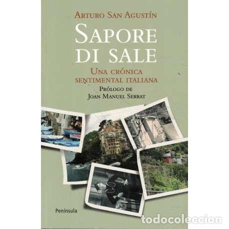 Libros: Sapore di sale. Una cr&oacute;nica sentimental italiana - San Agust&iacute;n, Arturo