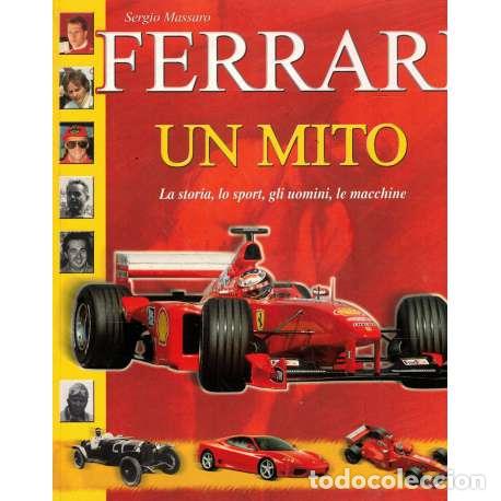 Libros: Ferrari. Un mito - Massaro, Sergio - Foto 1