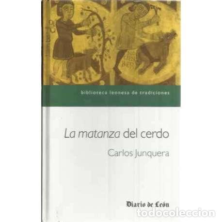 Libros: La matanza del cerdo - Carlos Junquera - Foto 1