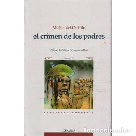 Libros: El crimen de los padres - Michel del Castillo - Foto 1