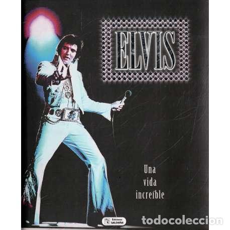 Libros: Elvis. Una vida incre&iacute;ble - VV. AA. - Foto 1