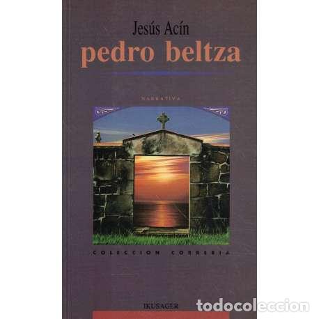 Libros: Pedro Beltza - Jes&uacute;s Ac&iacute;n - Foto 1