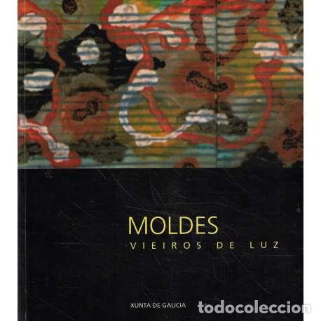 Libros: Moldes. Vieiros de luz - Cat&aacute;logo de la Exposici&oacute;n - Foto 1