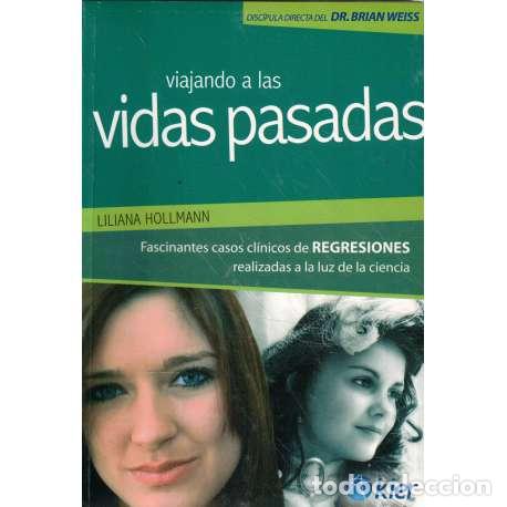 Libros: Viajando a las vidas pasadas - Hollmann, Liliana - Foto 1