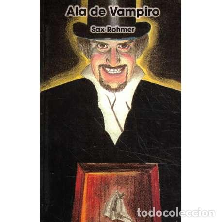 Libros: Ala de vampiro - Rohmer, Sax - Foto 1