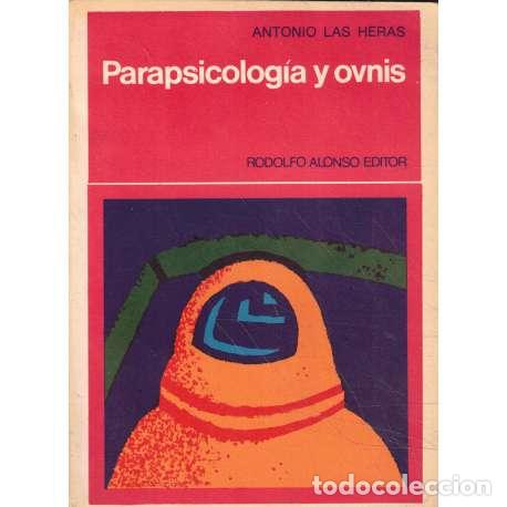 Libros: Parapsicolog&iacute;a y ovnis - Antonio Las Heras - Foto 1