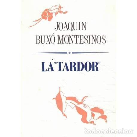 Libri di seconda mano: La tardor - Bux&oacute; Montesinos, Joaqu&iacute;n