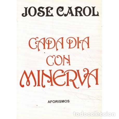 Libros: Cada d&iacute;a con Minerva - Carol, Jos&eacute; - Foto 1