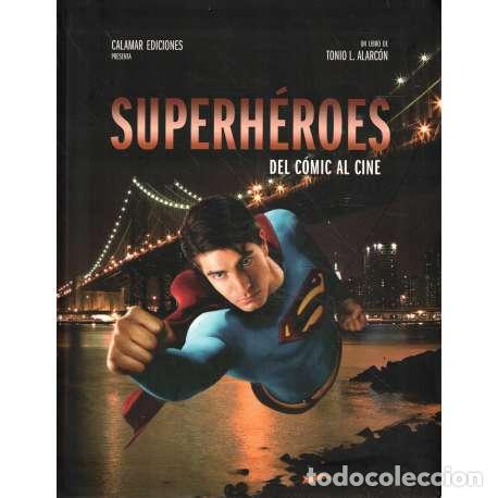 Libros: Superh&eacute;roes. Del c&oacute;mic al cine - L. Alarc&oacute;n, Tonio - Foto 1