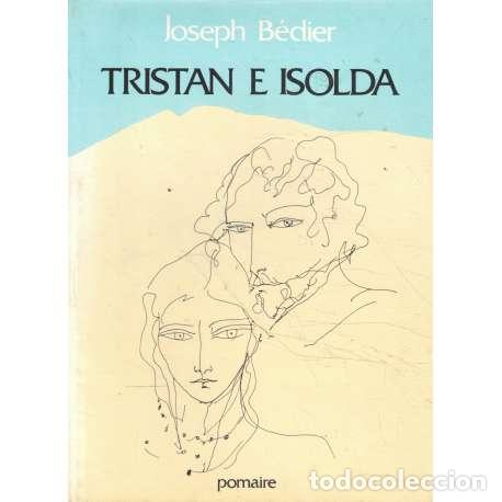 Libros: Trist&aacute;n e Isolda - B&eacute;dier, Joseph - Foto 1