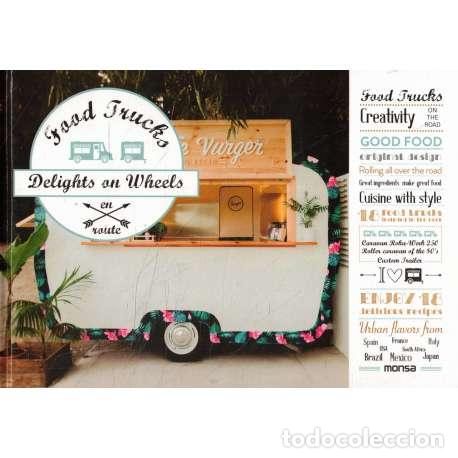 B&uuml;cher: Food trucks. Delights on wheels en route - VV. AA.