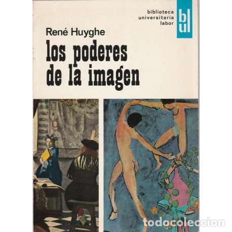 Libros: Los poderes de la im&aacute;gen - Ren&eacute; Huyghe - Foto 1