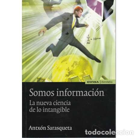 Libros: Somos informaci&oacute;n - Antx&oacute;n Sarasqueta - Foto 1