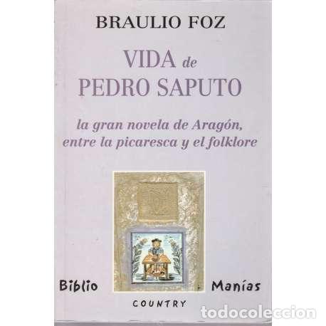 Libros: Vida de Pedro Saputo - Braulio Foz - Foto 1
