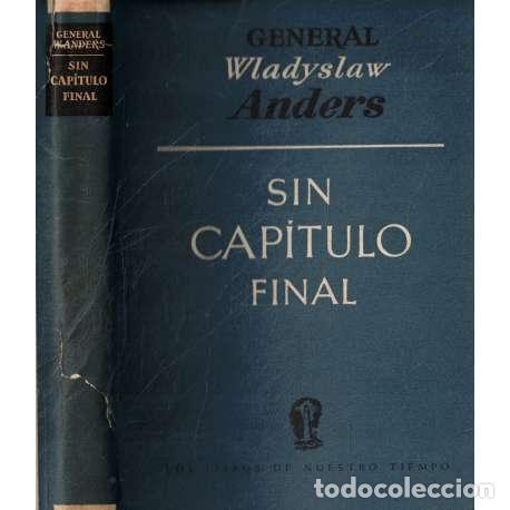 Libros: Sin cap&iacute;tulo final - Anders, Wladyslaw - Foto 1