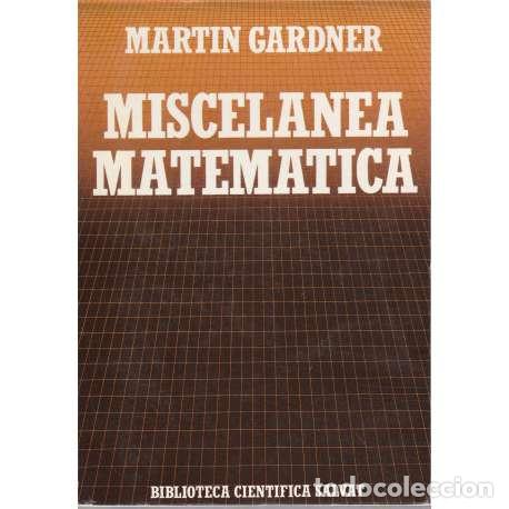 Libros: Miscel&aacute;nea matem&aacute;tica - Gardner, Martin - Foto 1